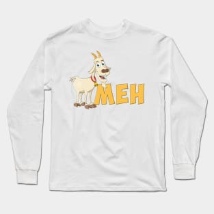 Illustration of a cheerful goat and the word MEH Long Sleeve T-Shirt